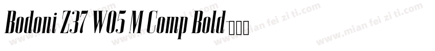 Bodoni Z37 W05 M Comp Bold字体转换